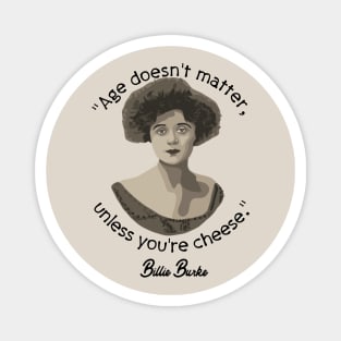 Billie Burke Portrait and Quote Magnet